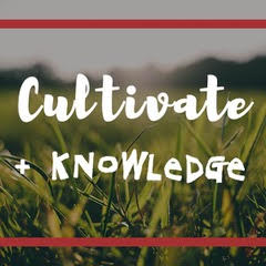 Cultivate Knowledge