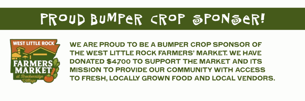 Banner announcing sponsorship of the West Little Rock Farmers Market, highlighting a $4,700 donation to support local food access. Includes market logo and bold, playful text.